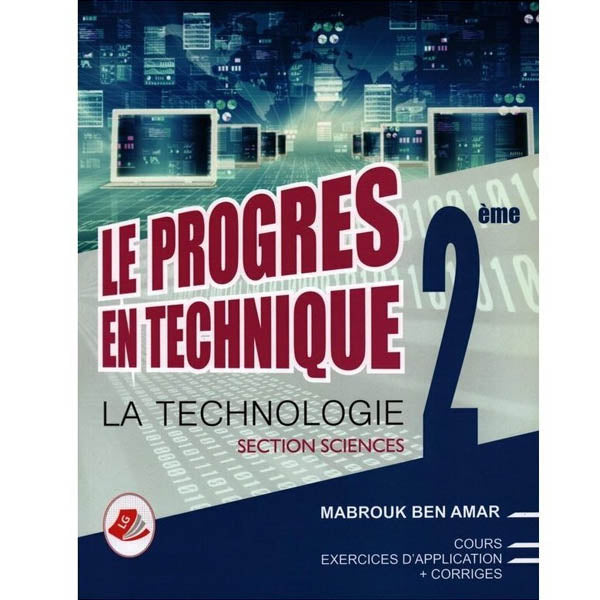 LE PROGRES EN TECHNIQUE 2E SCIENCES