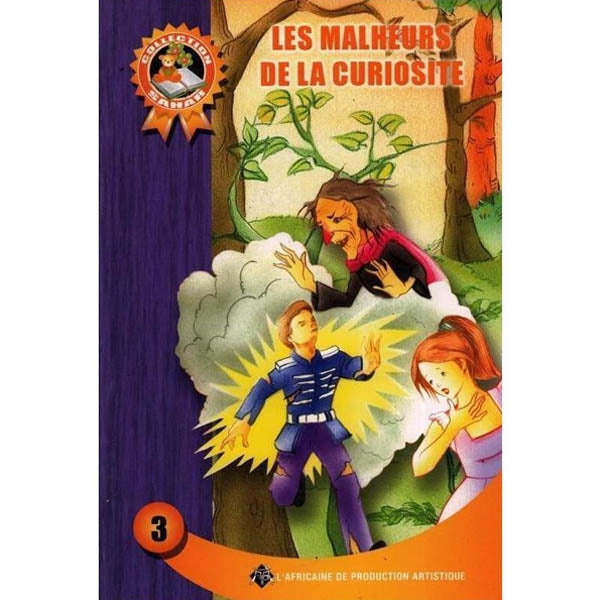 COLLECTION SAHAR 3-LES MALHEURS DE LA CURIOSITE