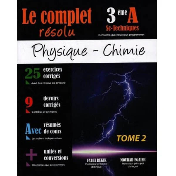 SEC LE COMPLET RESOLU-PHY CHIMIE SC.TECH 3E T2