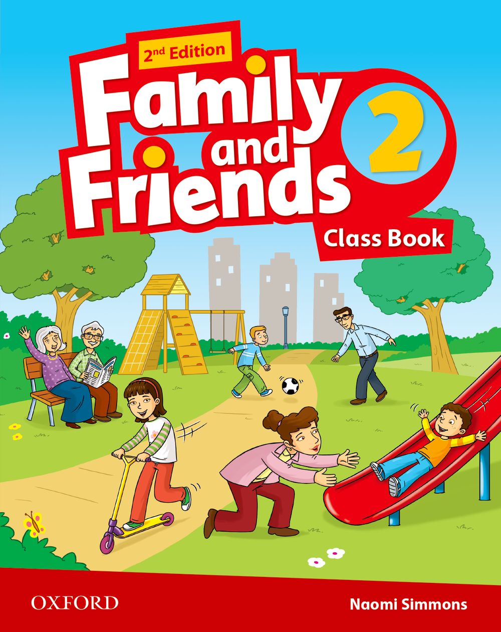 MP FAMILY AND FRIENDS CLASSBOOK 2 2EDITION OXFORD