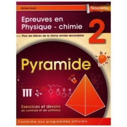 PYRAMIDE-EPREUVES EN PHY-CHIMIE 2E SCIENCES