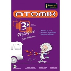 ATOMIX-PHYSIQUE 3E MATHEMATIQUES