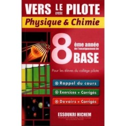 VERS LE LYCEE PILOTE-PHY CHIMIE السنة الثامنة
