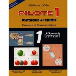 COLLECTION PILOTE-PHY CHIMIE السنة الأولى ثانوي