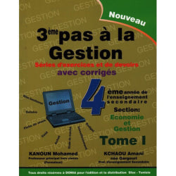 3EME PAS A LA GESTION 4E ECONOMIE TOME1