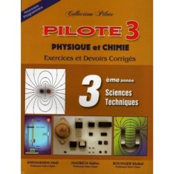 COLLECTION PILOTE-PHY CHIMIE 3E SC.TECHNIQUES
