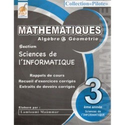 COLLECTION PILOTE-MATH 3E SC.INFORMATIQUES