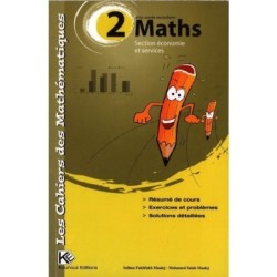LES CAHIERS DES MATHEMATIQUES 2E ECONOMIE