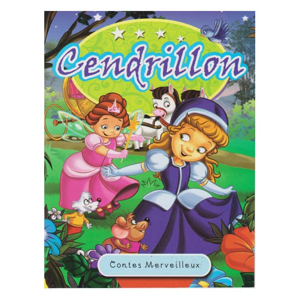 CONTES MERVEILLEUX-CENDRILLON