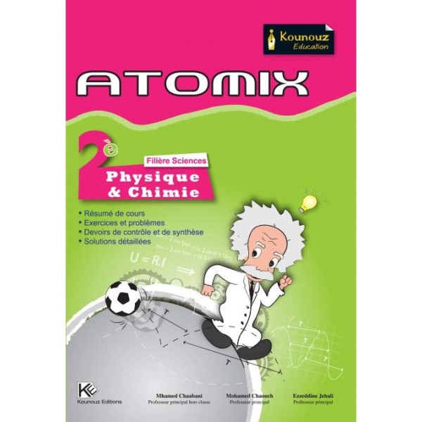 ATOMIX-PHY CHIMIE 2E SC.INFO