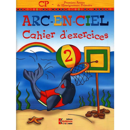 MP ARC EN CIEL CAHIER D EXERCICES 2 CP