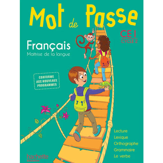 MOT DE PASSE FRANCAIS CE1 - LIVRE ELEVE - ED. 2016
