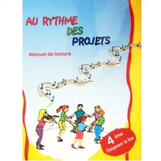 Au rythme des projets - Manuel de lecture 4