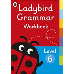 LADYBIRD GRAMMAR WORKBOOK LEVEL6
