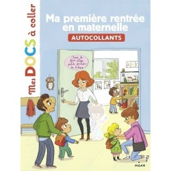 MES DOCS A COLLER-MA PREMIERE RENTREE EN MATERNELLE