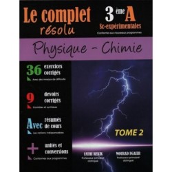 LE COMPLET RESOLU-PHY CHIMIE 3E SC.EXPERIMENTALES TOME2