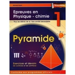 PYRAMIDE-EPREUVES EN PHY-CHIMIE السنة الأولى ثانوي