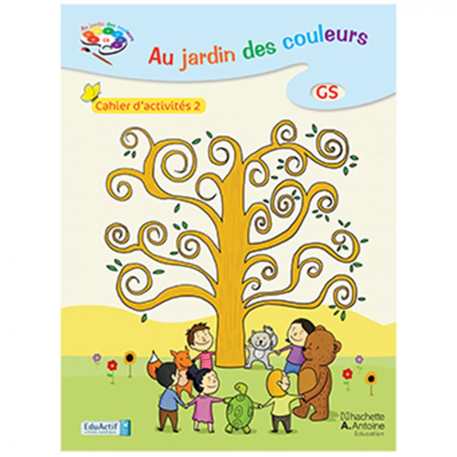 MP AUU JARDIN DES COULEURS CAHIER D ACTIVITES 2 GS