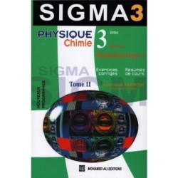 SIGMA3 PHY-CHIMIE 3E MATHEMATIQUES TOME2