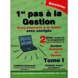 1ER PAS A LA GESTION 2E SECONDAIRE TOME1