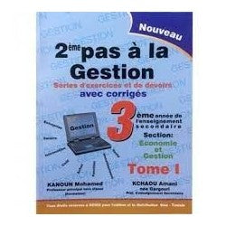 2EME PAS A LA GESTION 3E ECONOMIE TOME1