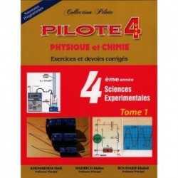 COLLECTION PILOTE-PHY CHIMIE 4E SC.EXPERIMENTALES TOME1