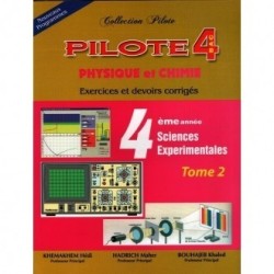 COLLECTION PILOTE-PHY CHIMIE 4E SC.EXPERIMENTALES TOME2