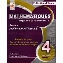 COLLECTION PILOTE-MATH 4E MATHEMATIQUES TOME1