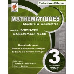 COLLECTION PILOTE-MATH 3E SC.EXPERIMENTALES TOME1