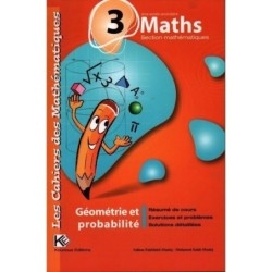 LES CAHIERS DES MATHEMATIQUES-GEOMETRIE 3E MATHEMATIQUES