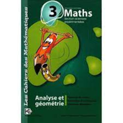 LES CAHIERS DES MATHEMATIQUES 3E SC.EXPERIMENTALES