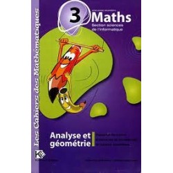 LES CAHIERS DES MATHEMATIQUES 3E SC.INFORMATQUES