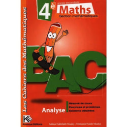 LES CAHIERS DES MATHEMATIQUES-ANALYSE 4E MATHEMATIQUES