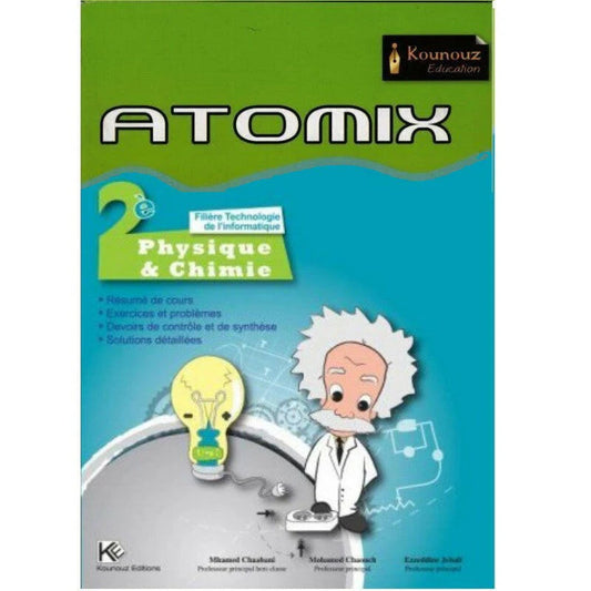 ATOMIX CHIMIE 2EME ANNEE SECONDAIRE SECTION SC.INFORMATIQUES