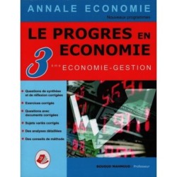 LE PROGRES EN ECONOMIE 3E ECONOMIE