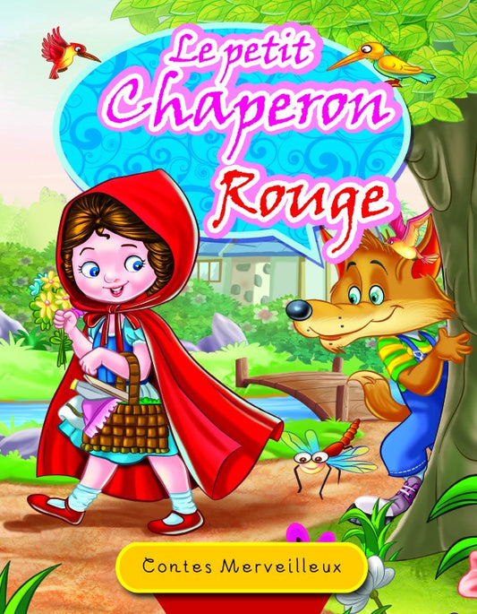 CONTES MERVEILLEUX-LE PETIT CHAPERON ROUGE