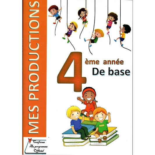 4 eme primaire MES PRODUCTIONS