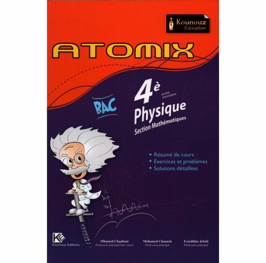 ATOMIX-PHYSIQUE BAC MATHEMATIQUES