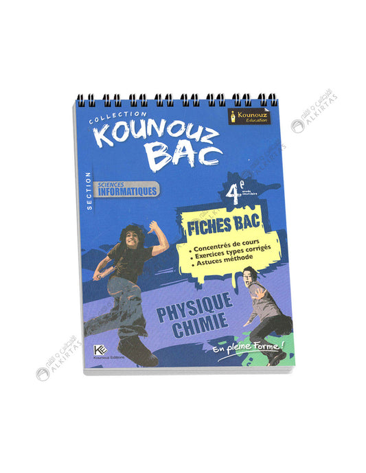 FICHES KOUNOUZ-PHY CHIMIE bac informatique