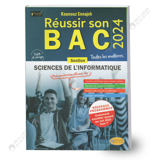 SEC KOUNOUZ REUSSIR SON BAC SC INFO 4E GLOBAL