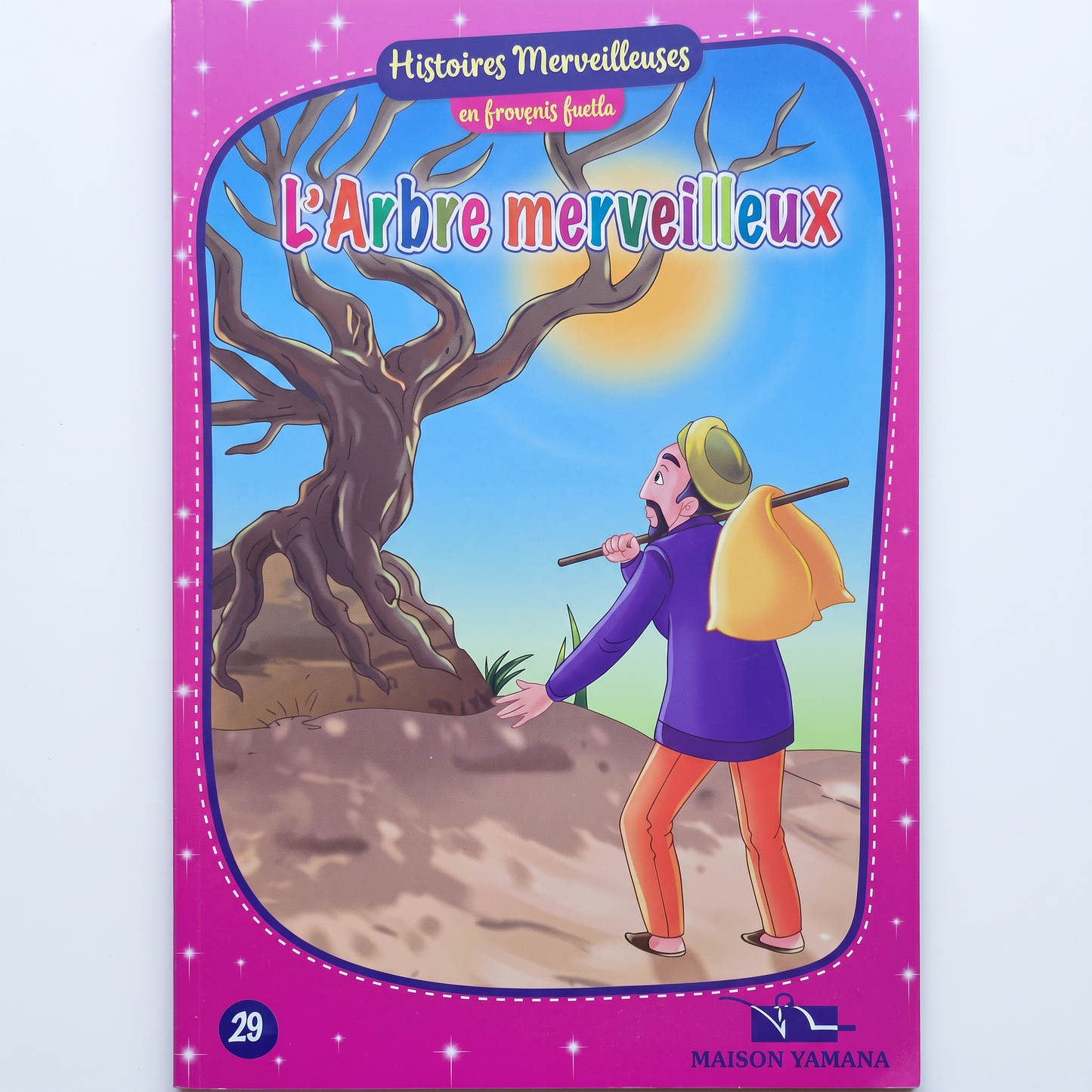 HISTOIRES MERVEILLEUSES 29-L ARBRE MERVEILLEUX
