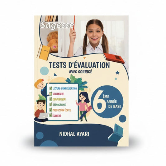 GLOBAL 6E PRIM SAGESSE-TESTS D'EVALUATION